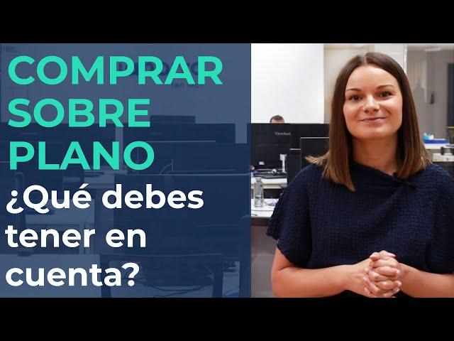 VIVIENDA NUEVA |  ¿Qué debes tener en cuenta al comprar CASA SOBRE PLANO? 