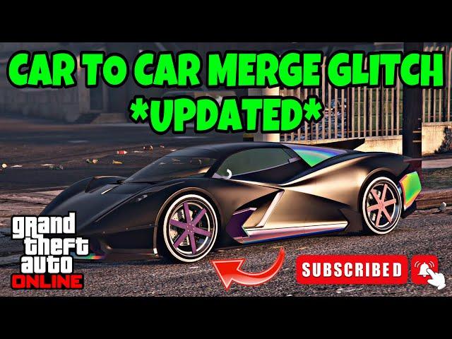 *UPDATED* CAR TO CAR MERGE GLITCH | GTA 5 ONLINE | AFTER PATCH 1.69 (F1S/BENNYS) ANY NEW CARS