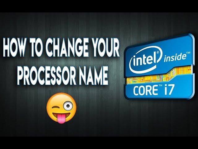 Change Processor Name in System Properties