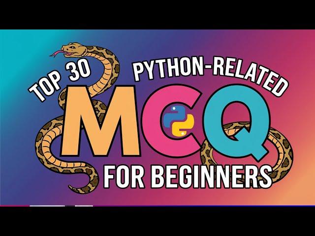 Top 30 Python mcq questions and answers 2024|| For Beginners