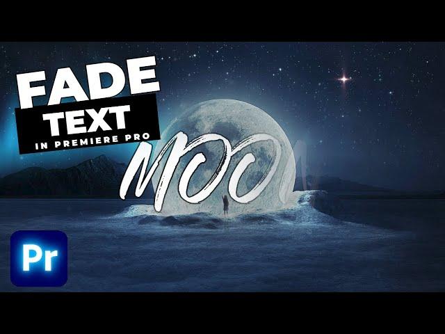 How To Add Text Fade In Premiere Pro