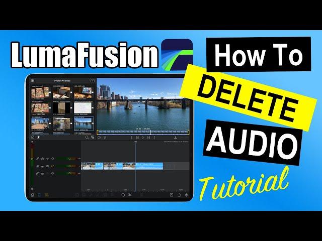 LumaFusion Tutorial - How To Delete Audio From a Video