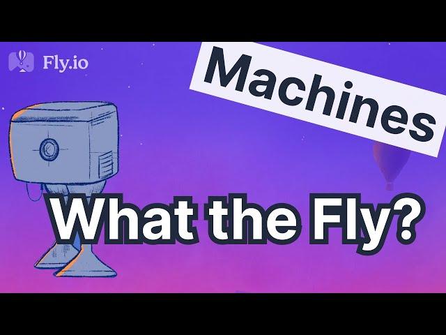 What the Fly? What is Fly.io, anyway?