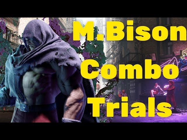 All M.Bison Combo Trials In Street Fighter 6