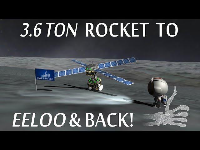 To Eeloo and Back with a 3.6 Ton Rocket! - KSP