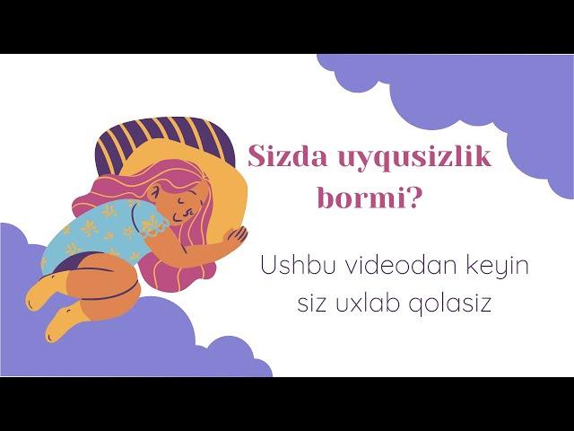 Tez uxlab qolishning eng yaxshi usuli. Uyqusizlikni davolash