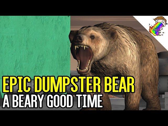 Epic Dumpster Bear | This is Proper Asset Use