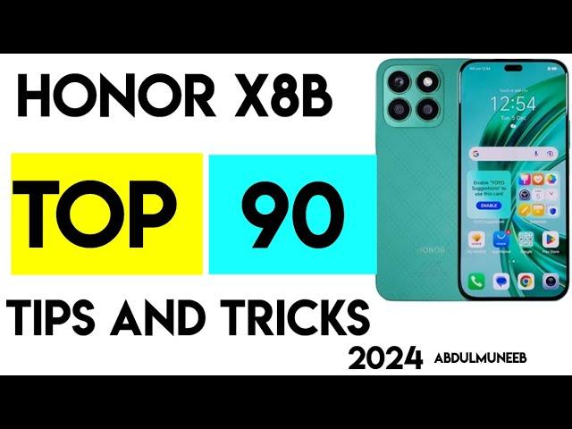 90 Must-Know Honor X8b Tips & Tricks (2024 Update!) #honorx8b