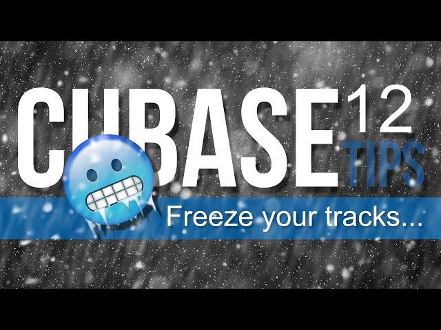 Cubase Tips - Freezing Tracks