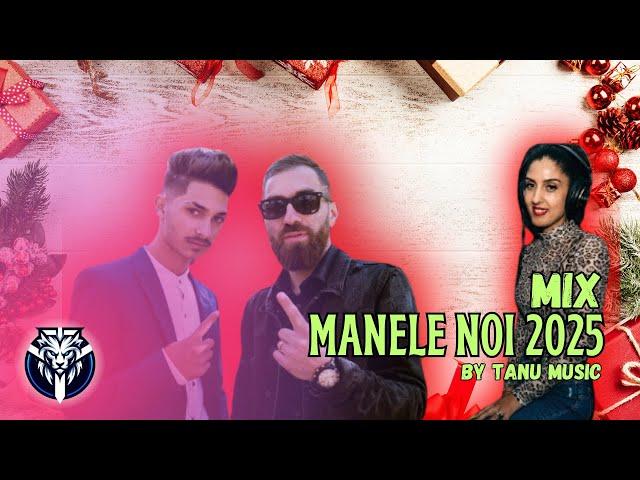 Top Manele Noi Hits 2025  Manele Noi Playlist by Tanu Music 