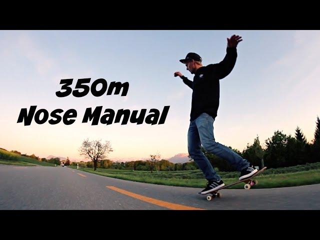 WORLD RECORD? - Longest Nose Manual - 350m