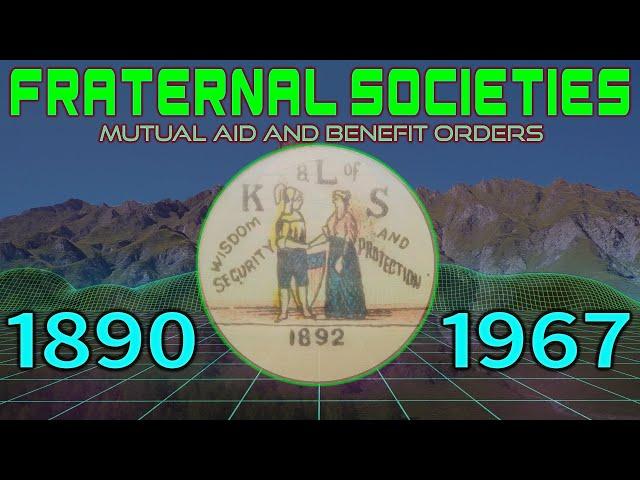 Fraternal Societies and Mutual aid. - Why social safety nets don't need the state.