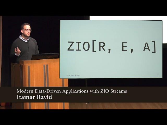 Functional Scala - Modern Data Driven Applications with ZIO Streams by Itamar Ravid