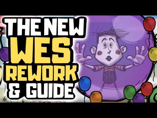 Dont Starve Together Character Guide & UPDATE: Wes - THE WES CHARACTER UPDATE REWORK REFRESH