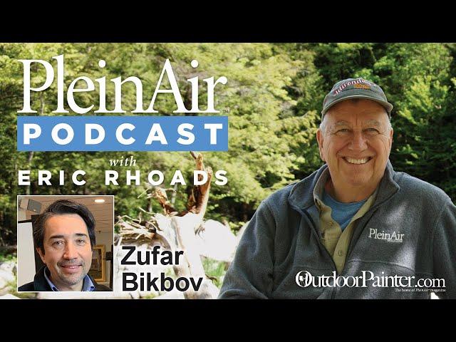 Plein Air Podcast 224: Russian Landscape Painter Zufar Bikbov