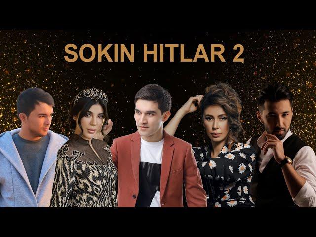 O'zbek Sokin hitlari 2 | 2025 Uzbek Music