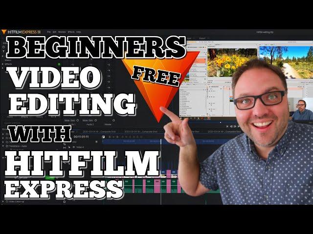 How to Edit Videos FREE for YouTube with Hitfilm Express -  Beginners Tutorial