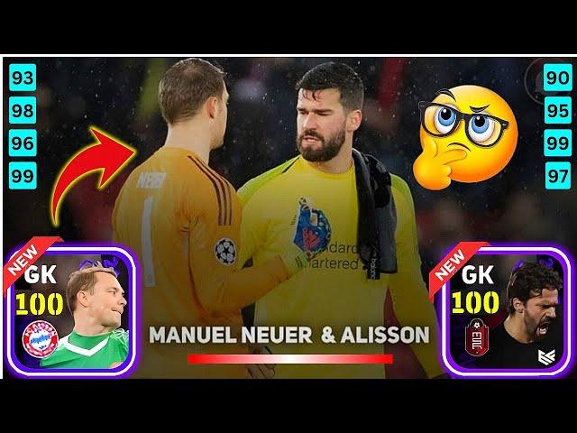 M. NEUER vs ALISSON BECKER!️ | Who's The Best UCL POTW GOALKEEPER..?? | Efootball 2025 Mobile