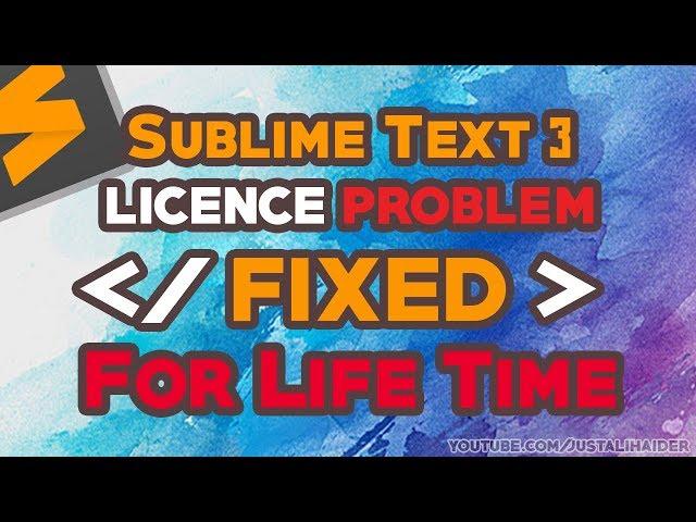 How to Fixed Sublime Text Licence Error For Lifetime   !! 100% Working Method