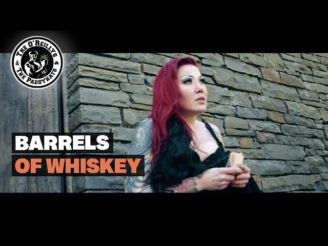 Barrels of Whiskey - The O'Reillys and the Paddyhats [Official Video]