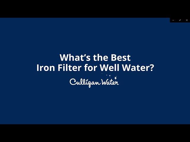 What's the Best Iron Filter for Well Water? | Culligan Water