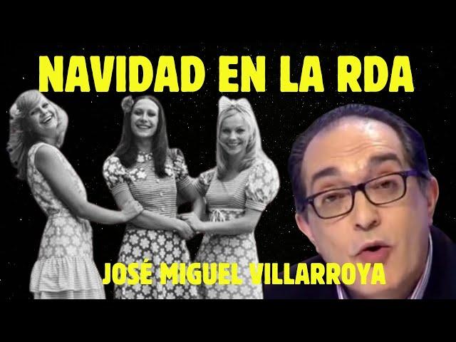 Navidad en la RDA - Del otro lado del Muro con José Miguel Villarroya