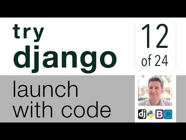 Try Django - Launch with Code - 12 of 24 - Use Custom Django Middleware to Track Shares