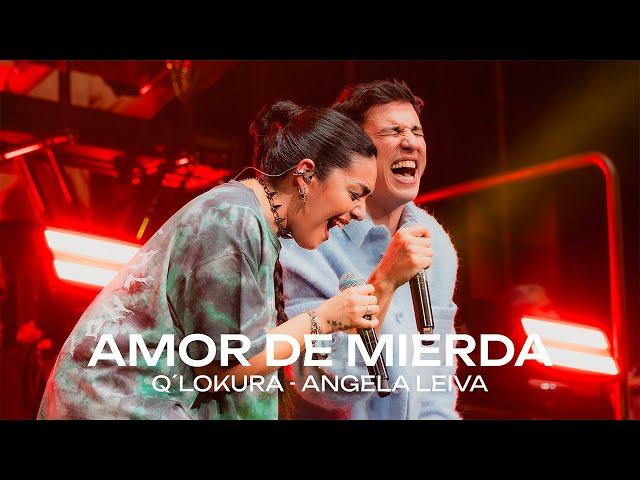 Q' Lokura, Angela Leiva  - Amor de Mierd4 (Movistar Arena)