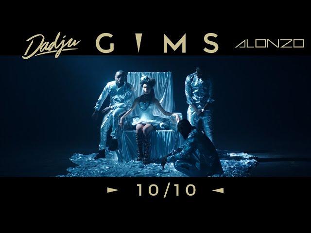 GIMS - 10/10 avec Dadju & Alonzo (Clip Officiel)