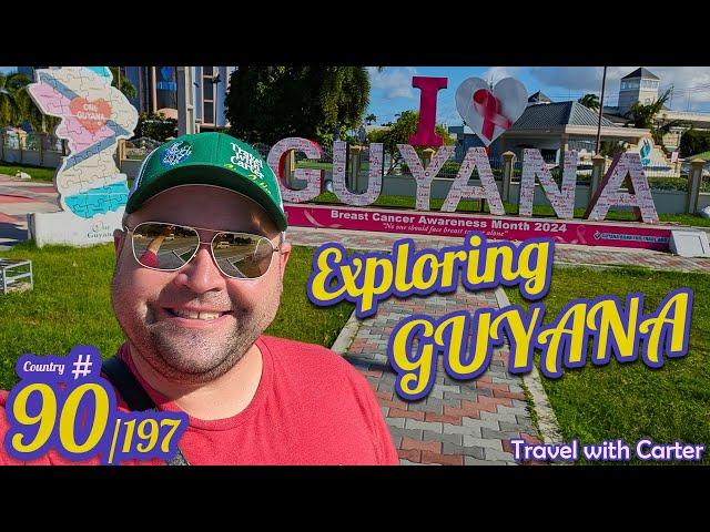 Exploring Guyana!| Travel with Carter Country #90