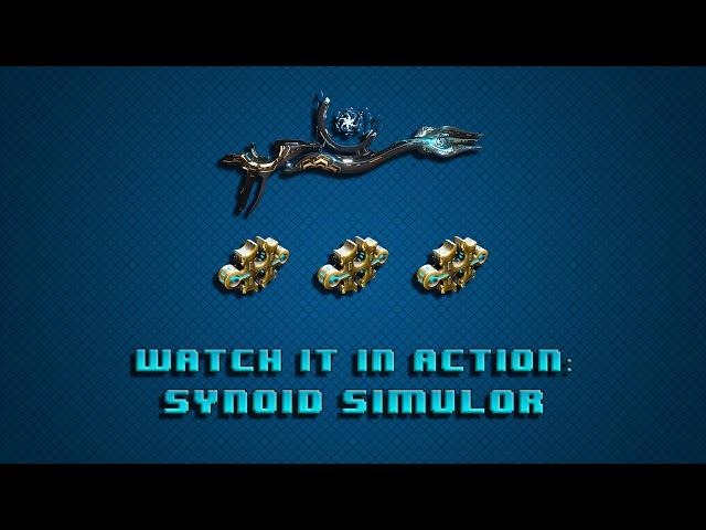 Warframe Watch it in Action: Synoid Simulor 3 forma Highly requested!!