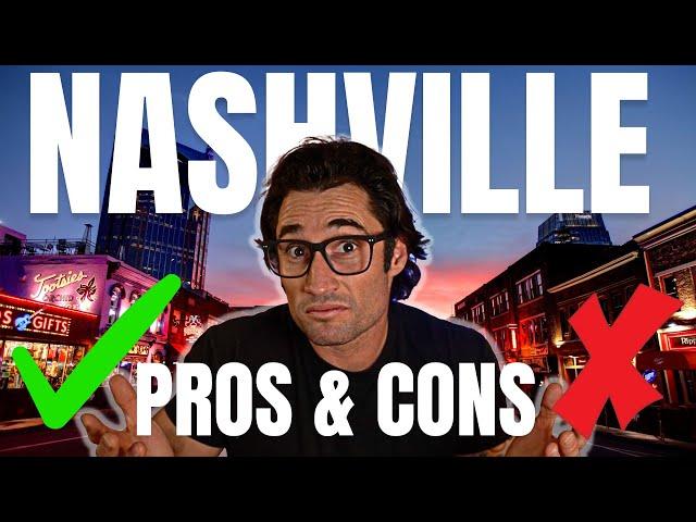 PROS & CONS of Living in Nashville Tennessee