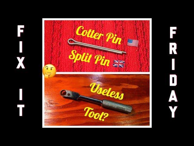 Cotter Pins and Tool Re-Purposing...