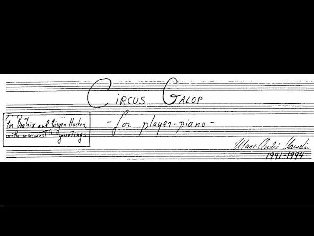 Marc-André Hamelin - Circus Galop for Player Piano (Manuscript Score)