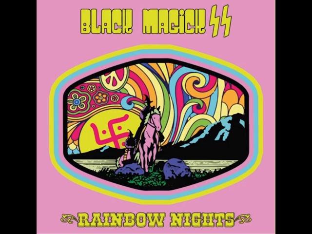 Black Magick SS - Rainbow Nights