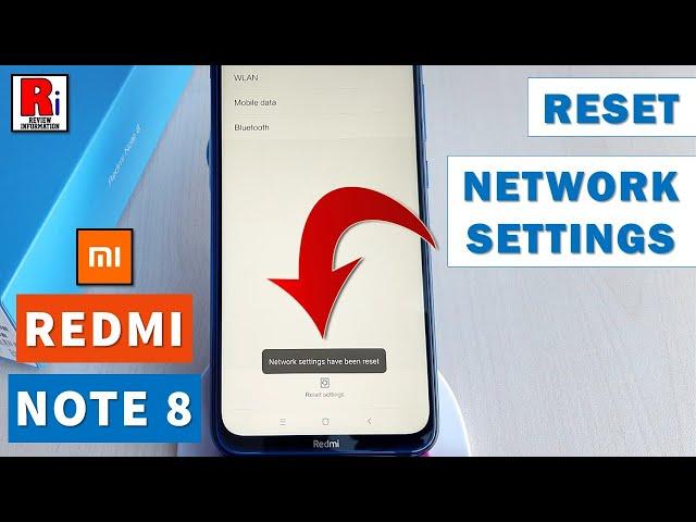 How To Reset Network Settings On Xiaomi Redmi Note 8