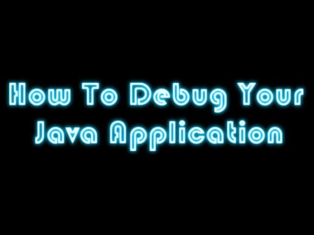 How To Debug Your Java Application By Netbeans IDE