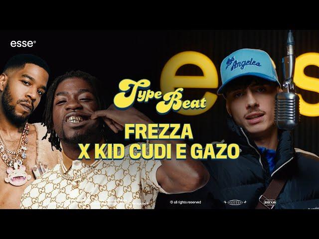 Frezza Rappa su un Type Beat di Kid Cudi e Gazo | esse