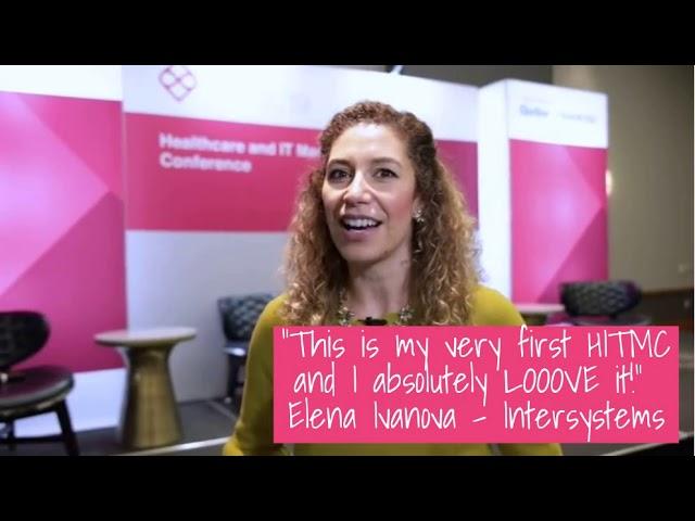 Elena Ivanova from Intersystems on why she loves HITMC!