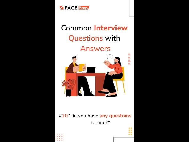 Do you have any Question for me? | Interview Questions with Answers #10 | FACE Prep