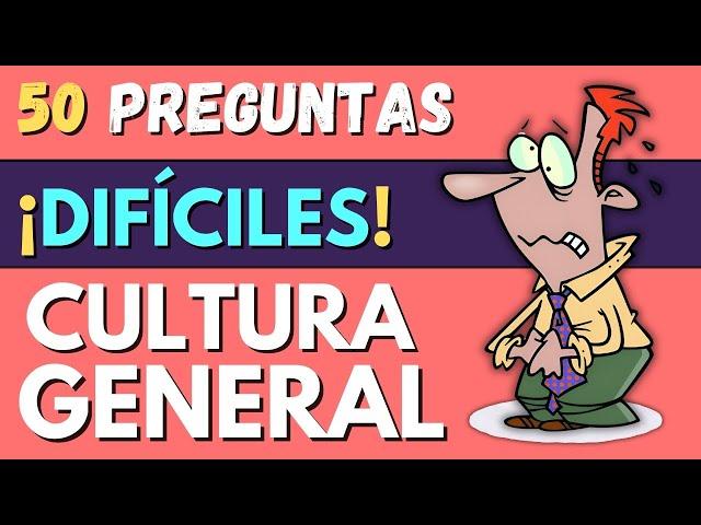 50 Preguntas de CULTURA GENERAL que NO CONOCIAS  | QUIZ ~ TRIVIA ~ TEST 