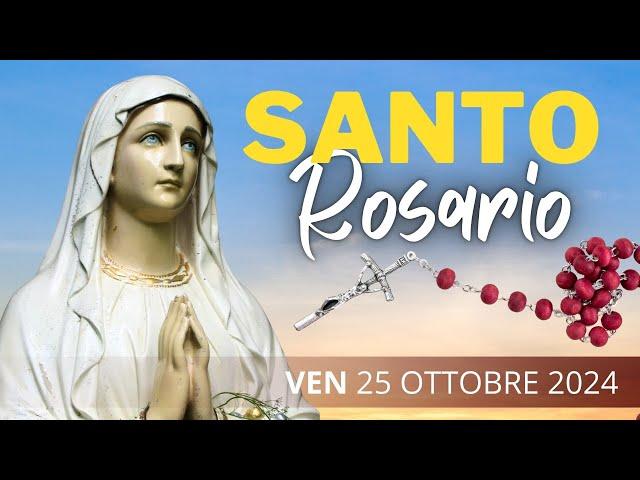 Il Santo Rosario di oggi 25 Ottobre 2024 alla Vergine Maria