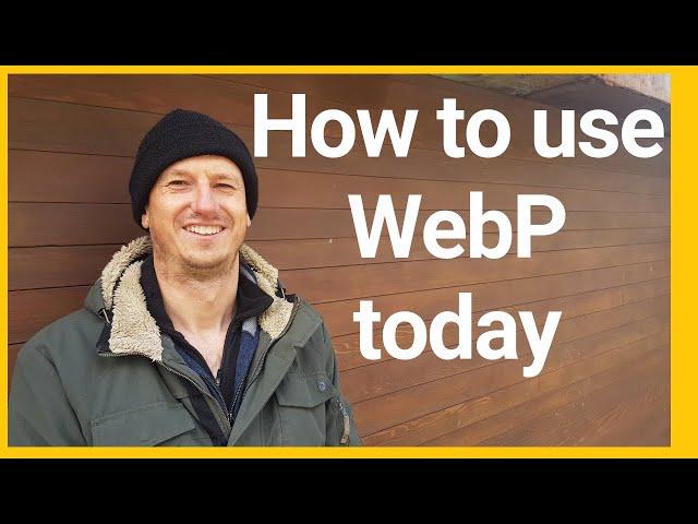 How to use WebP images today