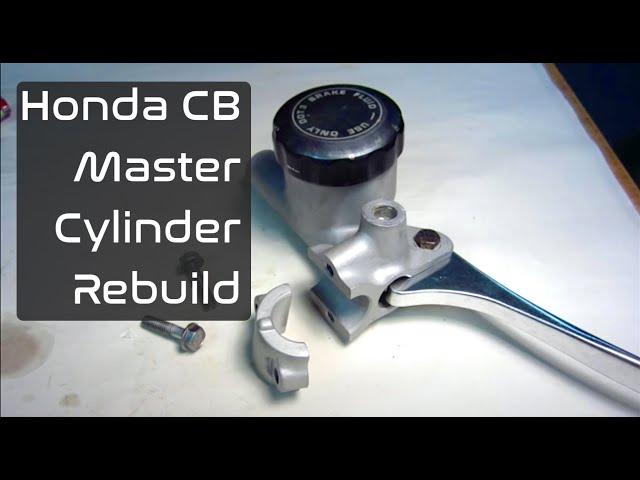 Honda CB Master Cylinder Rebuild