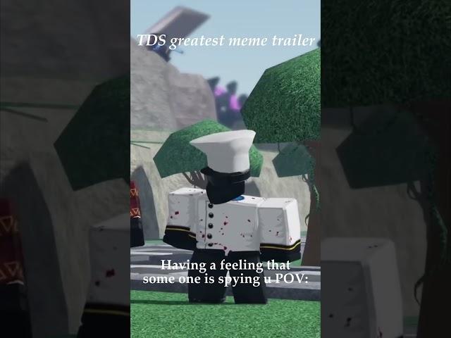 #TDS greatest #meme trailer! #tds #robloxedit #roblox#tdsmeme