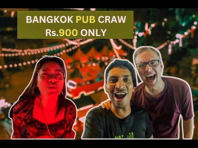 "Bangkok Pub Crawl Adventure: Making Friends & Memories on a Budget!" | Thailand Series | Episode 1