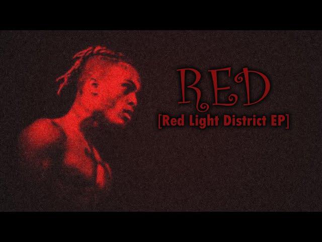 XXXTENTACION - RED [Red Light District EP] (prod. yxxnz & xxx) (not confirmed)