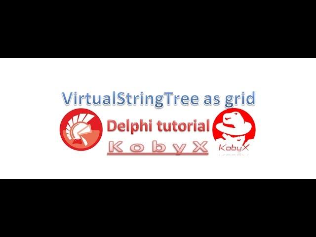 VirtualStringTree as Grid - Delphi tutorial