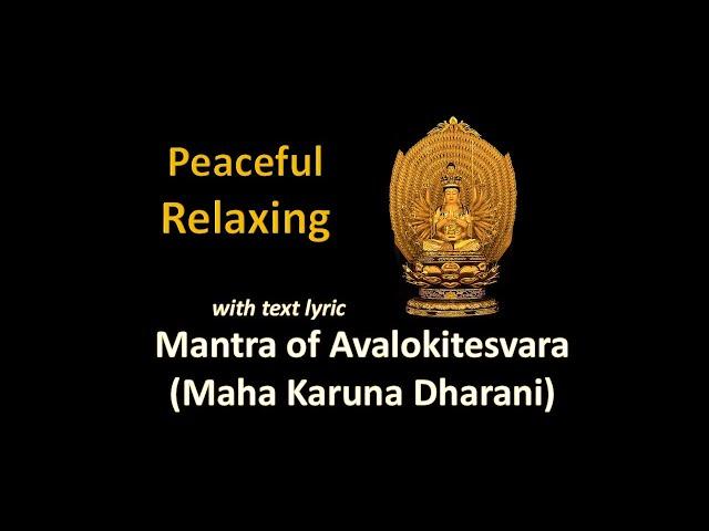 Mantra of Avalokitesvara (Maha Karuna Dharani)  Peaceful and relaxing with lyrics