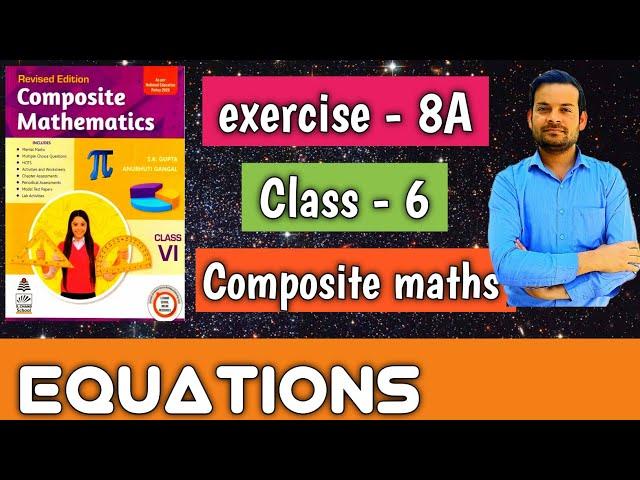 exercise - 8A class 6 | equations | Composite maths @ntrsolutions